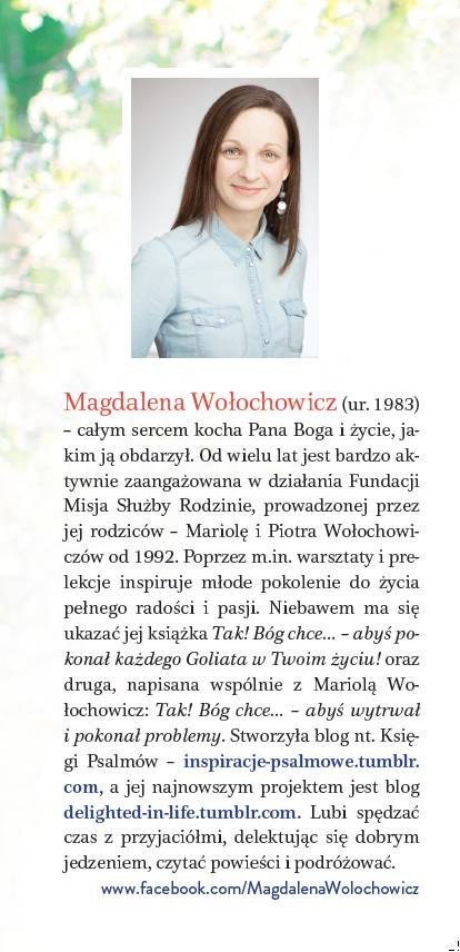 CHWILOWO PANNA - Żyjąc pełnią życia, z nadzieją na dalszy ciąg - DEDYKACJA - Magdalena Wołochowicz