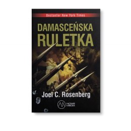 Damasceńska ruletka - Joel C. Rosenberg (tom III)