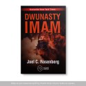 Dwunasty Imam - Joel C. Rosenberg (Bestseller New York Times)