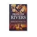 Dziecko pokuty - Francine Rivers