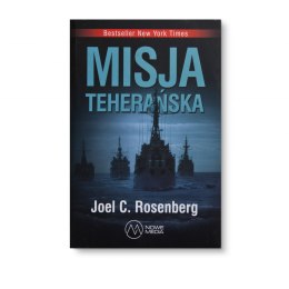 Misja teherańska - Joel C. Rosenberg (tom II)