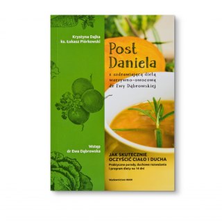 POST DANIELA z uzdrawiającą dietą dr Ewy Dąbrowskiej - Krystyna Dajka, ks. Łukasz Piórkowski - BESTSELLER