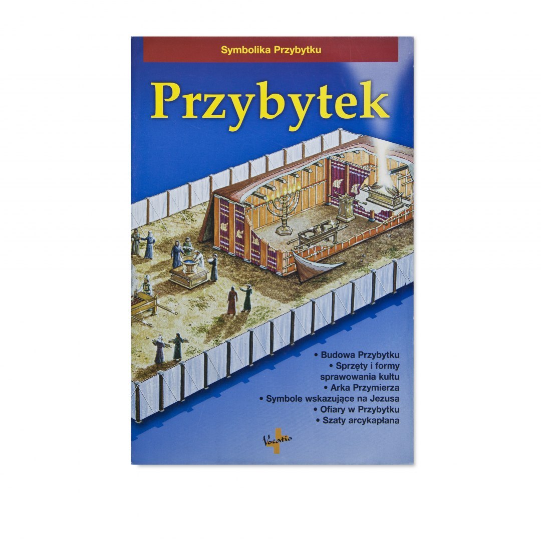 PRZYBYTEK - biblijna symbolika namiotu spotkania - broszura rozkładana PRZYBYTEK - biblijna symbolika namiotu spotkania - broszura rozkładana