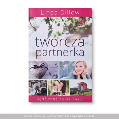Twórcza partnerka - Linda Dillow - BESTSELLER Twórcza partnerka - Linda Dillow - BESTSELLER