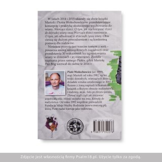 Wierzące dzieci 3 - Ugruntowanie i rozwój - O tym jak tworzyć dobre środowisko przekazu wiary - Piotr Wołochowicz