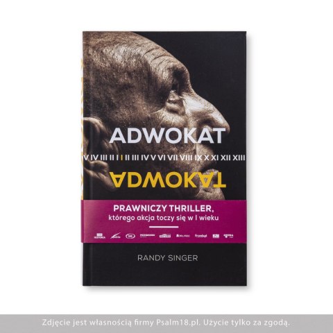 ADWOKAT - Randy Singer - piękne wydanie, twarda oprawa ADWOKAT - Randy Singer - piękne wydanie, twarda oprawa