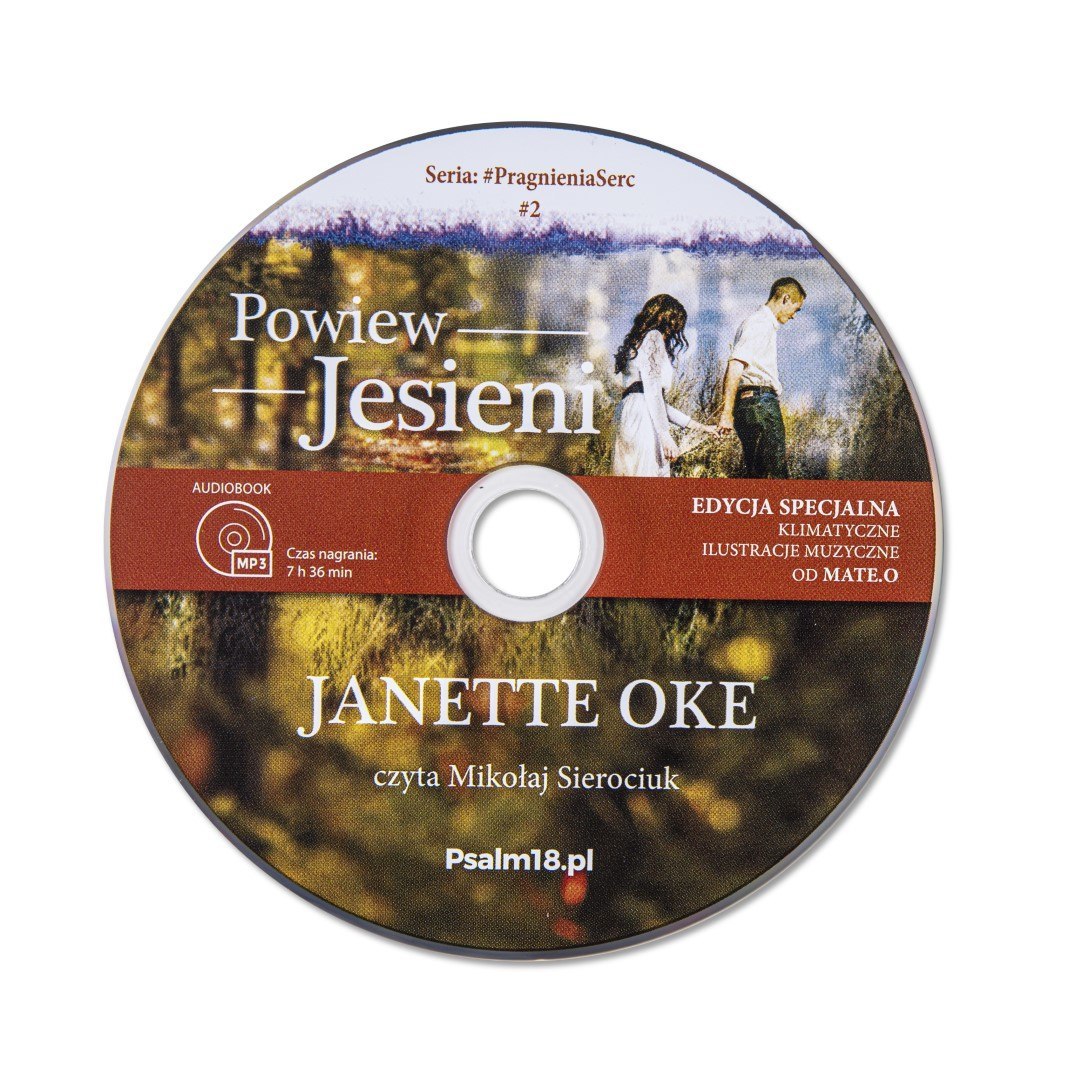 Audiobook CD-MP3: POWIEW JESIENI - Janette Oke - Seria: #PragnieniaSerc #2 - EDYCJA SPECJALNA - Muzyka: Mate.O