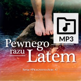 Audiobook: PEWNEGO RAZU LATEM - Janette Oke - PLIKI MP3 - [EDYCJA SPECJALNA: Muzyka Mate.O]