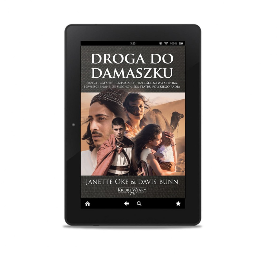 Ebook: DROGA DO DAMASZKU (tom 3 Śledztwo Setnika) - Janette Oke & Davis Bunn [MOBI/EPUB) Ebook: DROGA DO DAMASZKU (tom 3 Śledztwo Setnika) - Janette Oke & Davis Bunn [MOBI/EPUB)