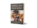 Ebook: DROGA DO DAMASZKU (tom 3 Śledztwo Setnika) - Janette Oke & Davis Bunn [MOBI/EPUB)
