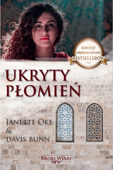 Ebook: UKRYTY PŁOMIEŃ - Janette Oke & Davis Bunn - [tom 2 Śledztwo Setnika] [MOBI/EPUB]