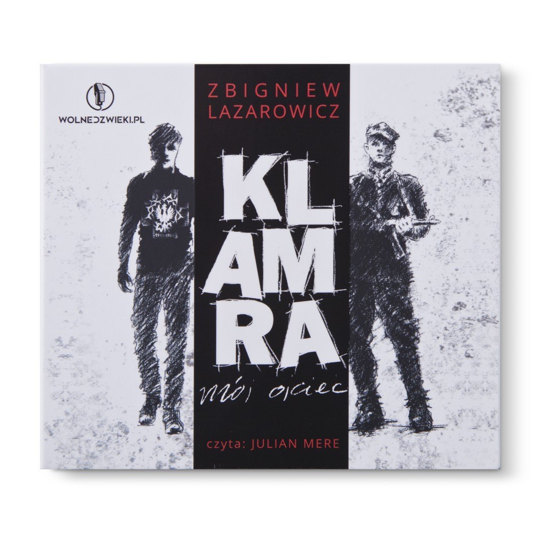 Klamra - Mój ojciec - Zbigniew Lazarowicz - AUDIOBOOK CD-MP3 (Czyta: Julian Mere)