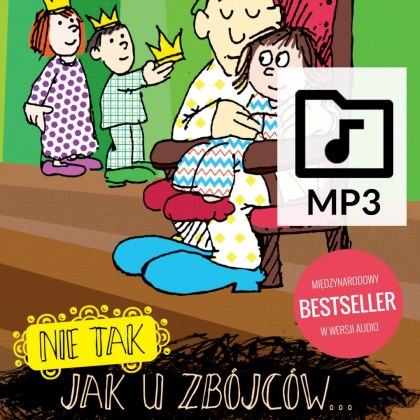 Audiobook: Nie Tak, Jak U Zbójców - AUDIOBOOK - Ursula Marc - PLIKI MP3