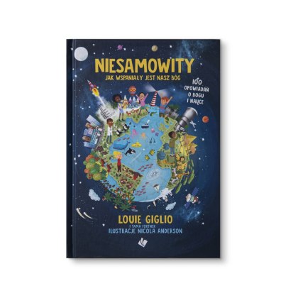 Niesamowity - Jak wspaniały jest nasz Bóg - Louie Giglio