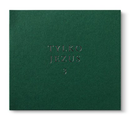 Tylko Jezus - 3 - Będę chwalił - MARIUSZ ŚMIAŁEK [CD]