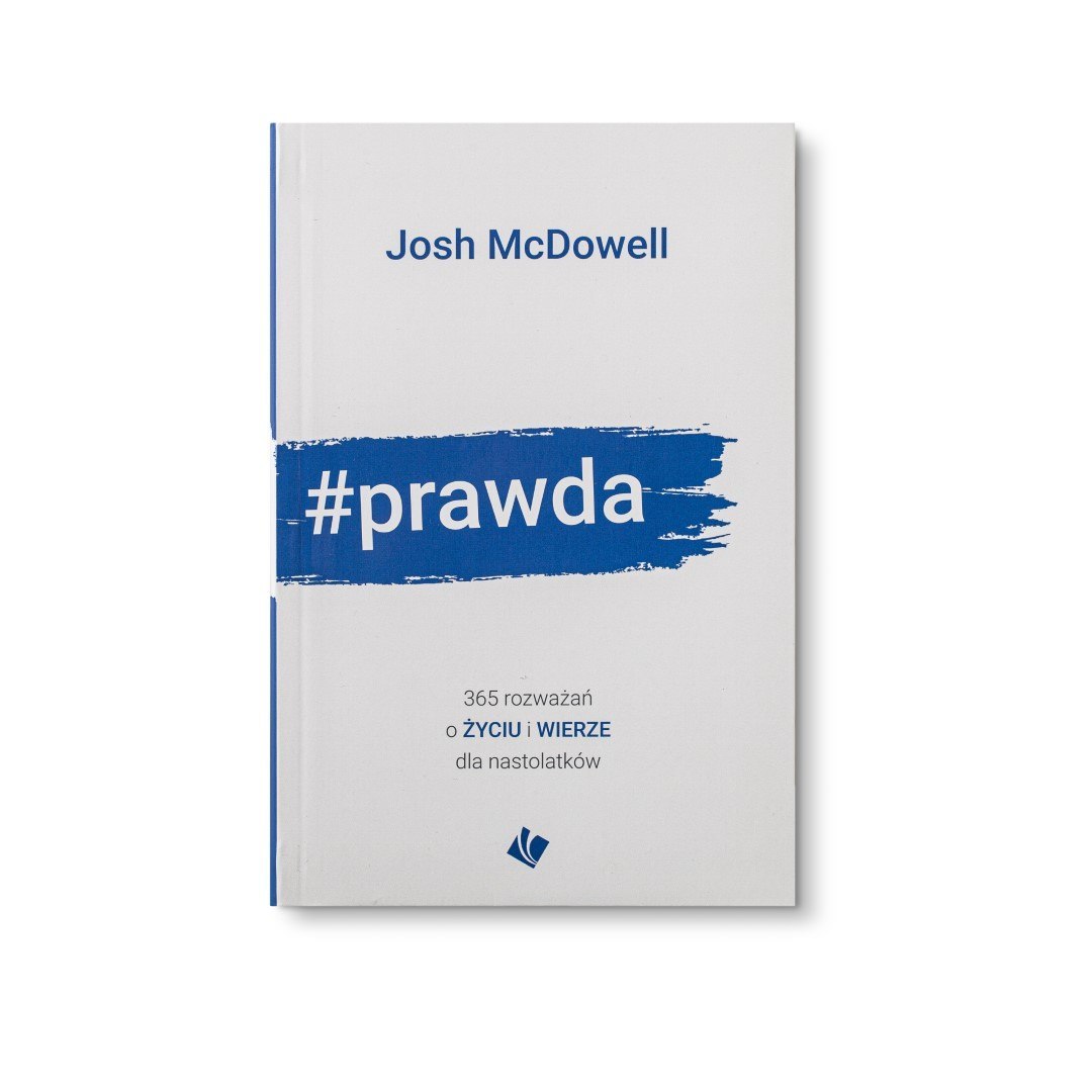 #prawda - Josh McDowell - 365 rozważań o życiu i wierze