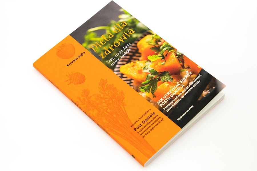 DIETA DLA ZDROWIA - Zupy, drugie dania, desery, koktajle - Krystyna Dajka DIETA DLA ZDROWIA - Zupy, drugie dania, desery, koktajle - Krystyna Dajka