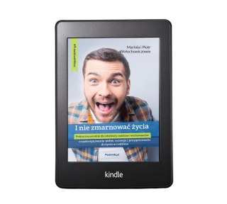 I NIE ZMARNOWAĆ ŻYCIA - o zaakceptowaniu siebie, rozwoju i przygotowaniu do życia... - Mariola i Piotr Wołochowicz [EPUB/MOBI]