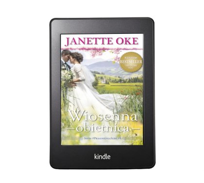 Ebook: WIOSENNA OBIETNICA - Janette Oke - Seria: #PragnieniaSerc #4 [EPUB/MOBI]