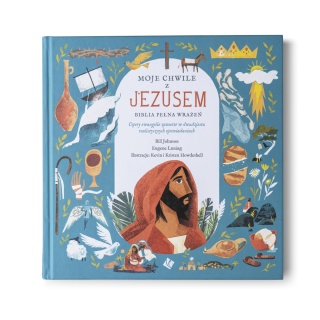 Moje Chwile z Jezusem - Biblia (dla dzieci) pełna wrażeń
