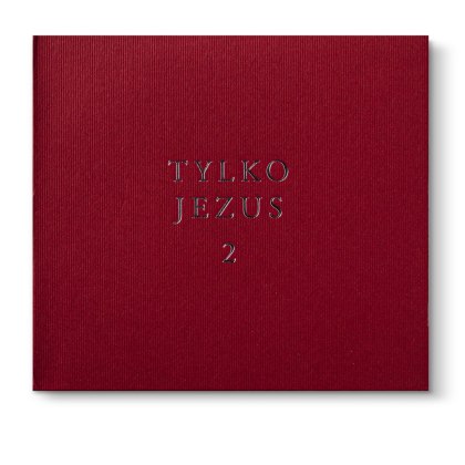 Tylko Jezus - 2 - Jeden jest Pan - MARIUSZ ŚMIAŁEK [CD]