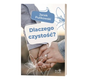 DLACZEGO CZYSTOŚĆ? - Jacek Pulikowski