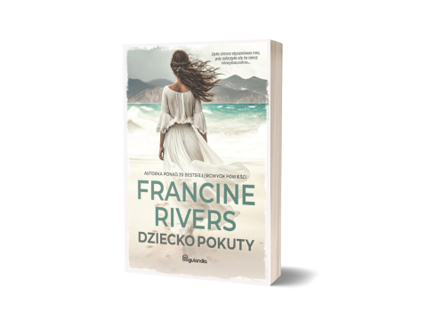 Dziecko pokuty - Francine Rivers