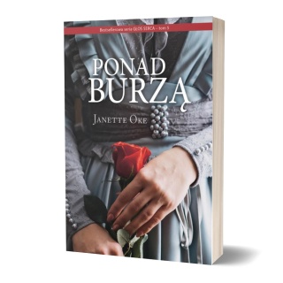 PONAD BURZĄ - Janette Oke