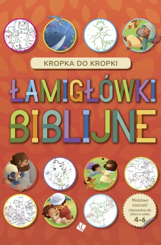 Łamigłówki Biblijne – Kropka do kropki (dla dzieci 4-6)