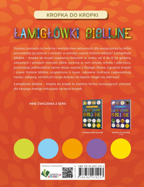 Łamigłówki Biblijne – Kropka do kropki (dla dzieci 4-6) Łamigłówki Biblijne – Kropka do kropki (dla dzieci 4-6)