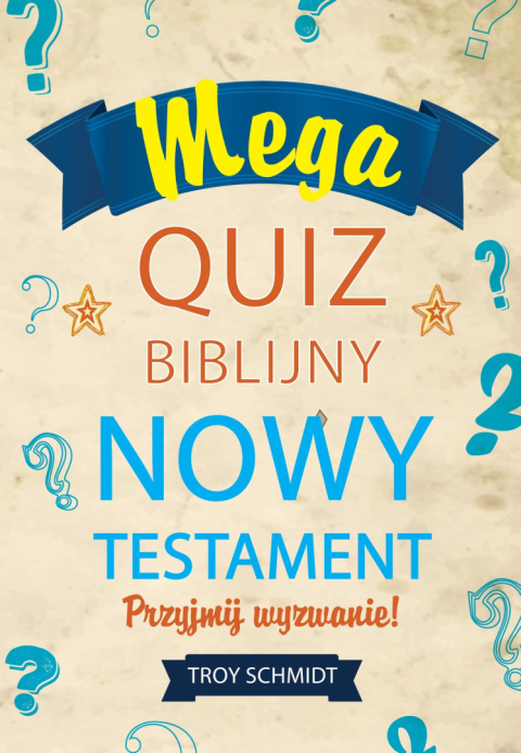 Mega quiz biblijny – Nowy Testament Mega quiz biblijny – Nowy Testament