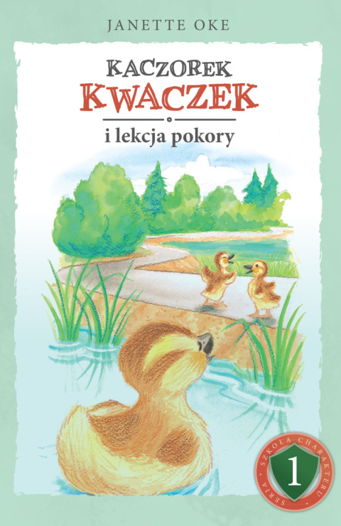 Ebook: KACZOREK KWACZEK i lekcja pokory - Janette Oke [MOBI/EPUB]