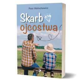 SKARB OJCOSTWA - Piotr Wołochowicz