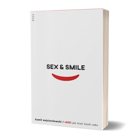 Sex & smile - Kamil Wojciechowski