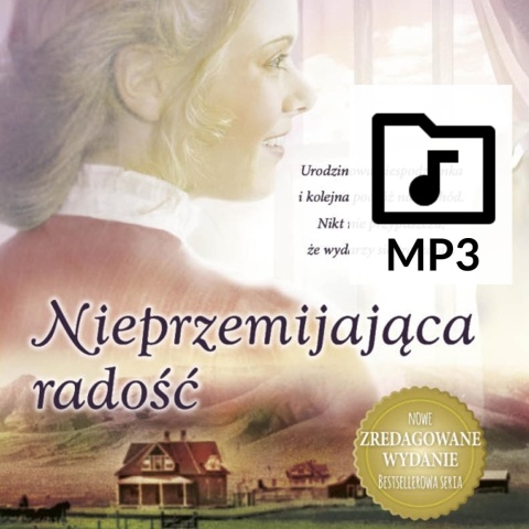 AUDIOBOOK: Nieprzemijająca radość - JANETTE OKE - PLIKI MP3