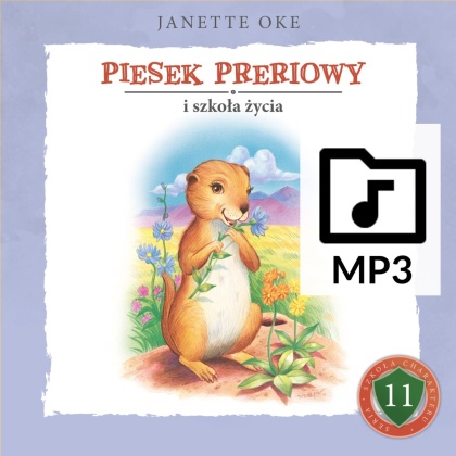 Audiobook: PIESEK PRERIOWY i szkoła życia - Janette Oke [PLIKI MP3]