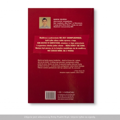 Marcin Zieliński - 2 najważniejsze książki: ROZPAL WIARĘ + Między cierpieniem a uzdrowieniem