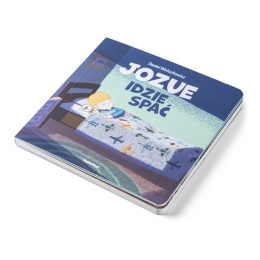 Nowość - JOZUE IDZIE SPAĆ - książeczka dla dzieci 2+