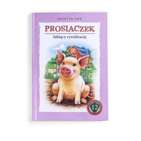 PROSIACZEK lubiący rywalizację - Janette Oke PROSIACZEK lubiący rywalizację - Janette Oke