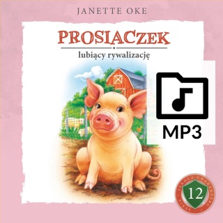 Audiobook: PROSIACZEK lubiący rywalizację - Janette Oke [PLIKI MP3]