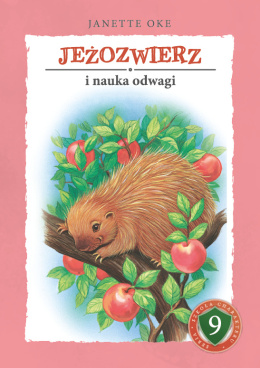 JEŻOZWIERZ i nauka odwagi - Janette Oke