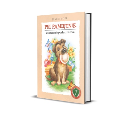 PSI PAMIĘTNIK i znaczenie posłuszeństwa - Janette Oke