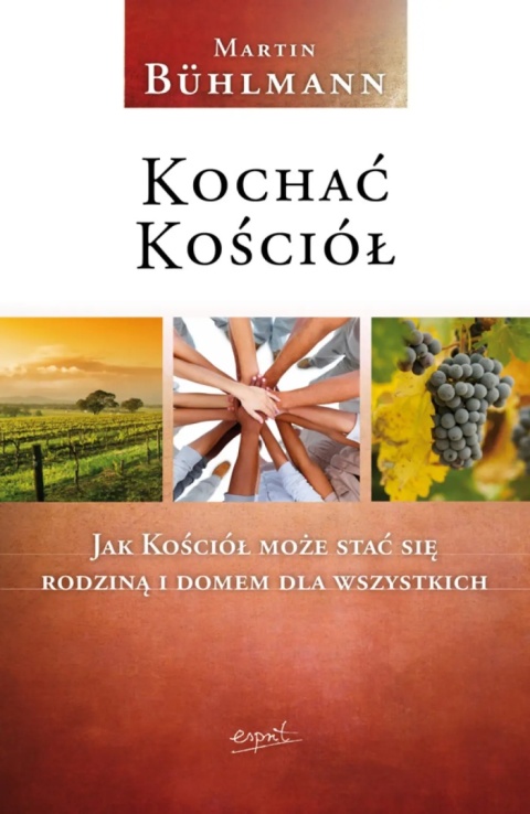 KOCHAĆ KOŚCIÓŁ - jak Kościół może stać się rodziną i domem dla wszystkich