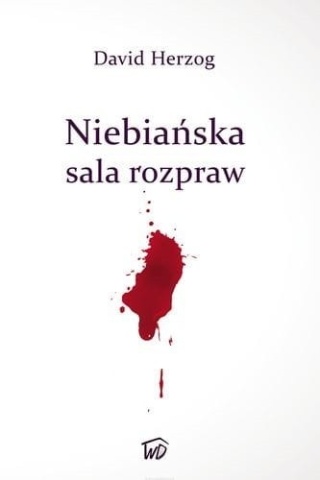 Niebiańska sala rozpraw – David Herzog