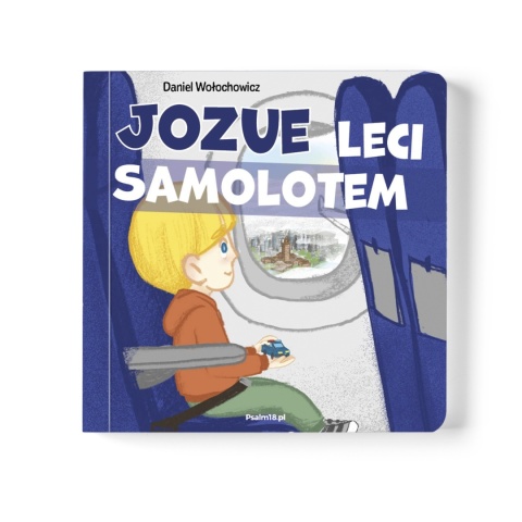 Nowość - JOZUE LECI SAMOLOTEM