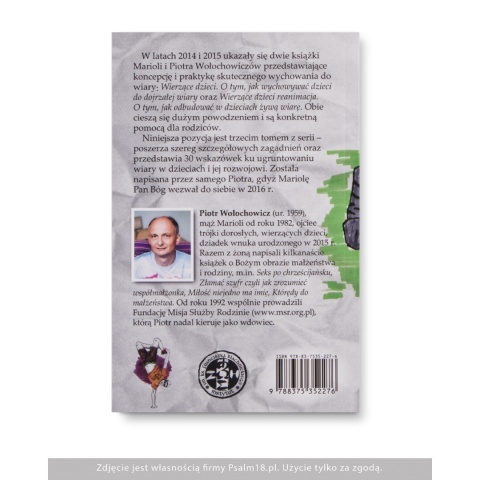 PAKIET DLA RODZICÓW: Wierzące Dzieci tom 1,2 i 3 - Mariola i Piotr Wołochowiczowie