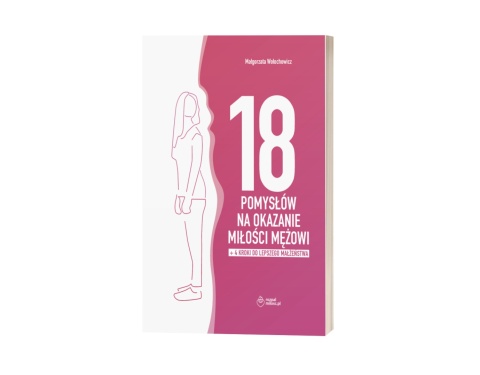 Nowość! PAKIET PREZENTOWY: 18 pomysłów na okazanie miłości żonie + ...mężowi + dodatek + zakładki