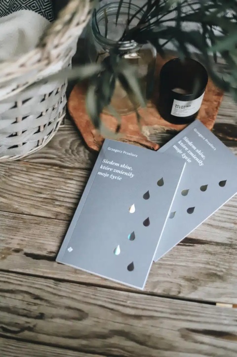 Siedem słów, które zmieniły moje życie - Grzegorz Przeliorz