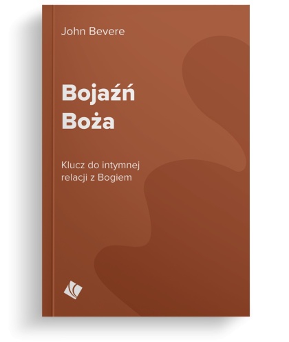 Bojaźń Boża - John Bevere