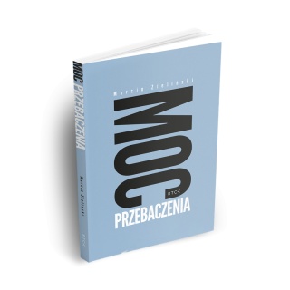 Marcin Zieliński - 77 Moc przebaczenia - WYDANIE II